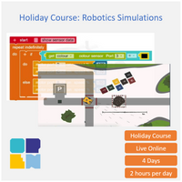 Holiday Course: Robotics Simulation - A 4 day fun Intro. to programming